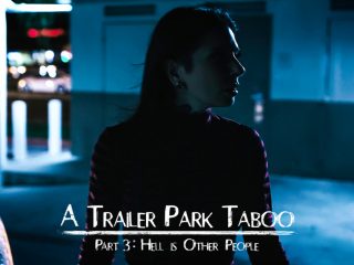 67829 01 01 - Abella Danger, Kenzie Reeves, Joanna Angel Trailer Park Taboo - Part 3